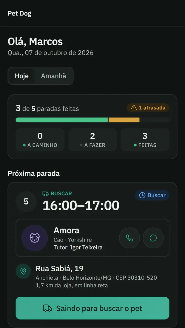 Tela do motorista com as paradas do dia e o botão Saindo para buscar o pet